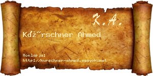 Kürschner Ahmed névjegykártya